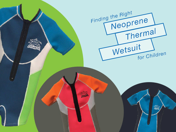 Finding the Right Neoprene Thermal Wetsuit for Children– Ocean